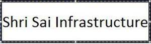 Shri Sai Infrastructure