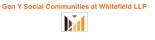 Gen Y Social Communities At Whitefield Llp
