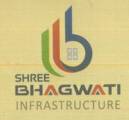 Shree Bhagwati Infrastructure