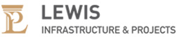 Lewis Infrastructure And Projects