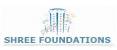 Shree Foundations