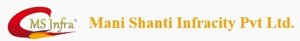 Mani Shanti Infra City