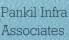 Pankil Infra Associates
